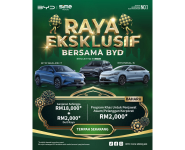 Raya Eksklusif bersama BYD - Penjimatan Istimewa, Keyakinan Maksimum